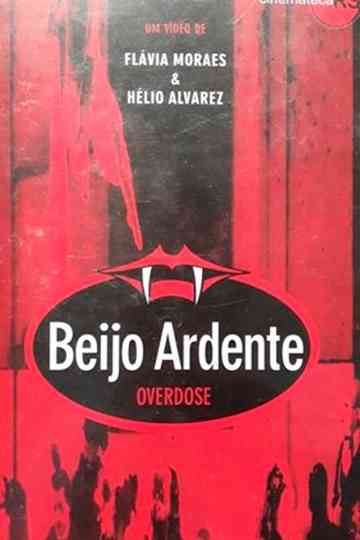 Beijo Ardente – Overdose