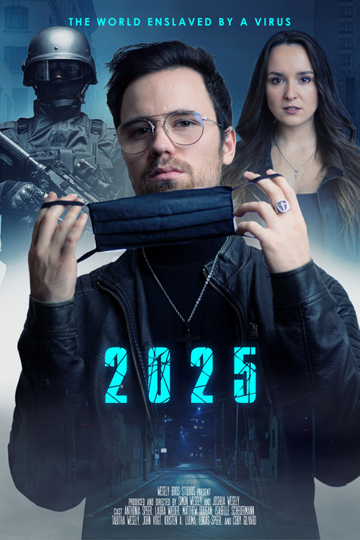 2025: The World Enslaved by a Virus Poster