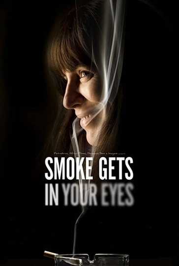 Smoke Gets in Your Eyes Poster