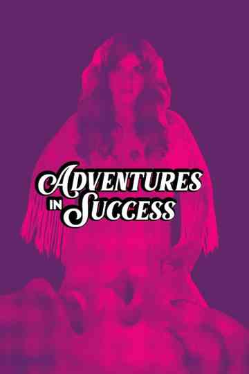 Adventures in Success