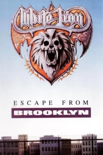 White Lion - Escape from Brooklyn 1983-1991