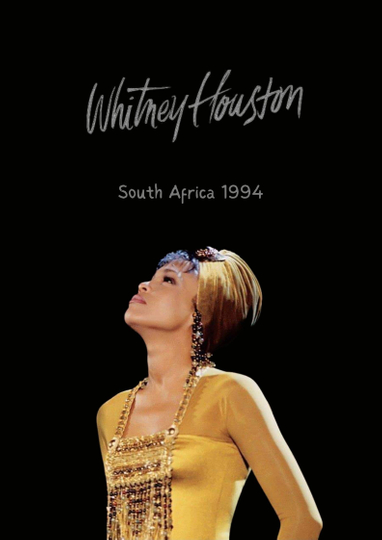 Whitney Houston Live in Johannesburg 1994