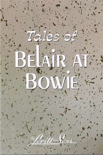 Tales Of Belair At Bowie Poster