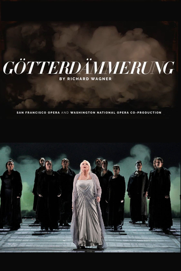 Götterdämmerung  San Francisco Opera