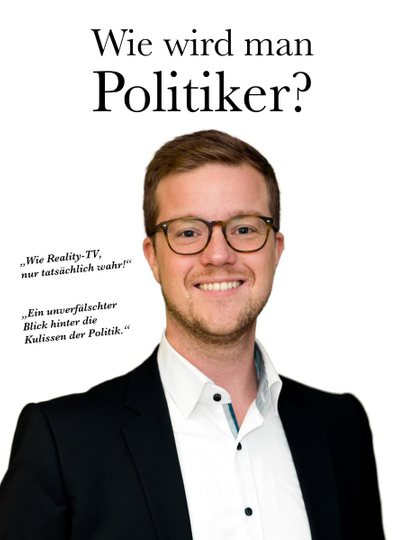 Wie wird man Politiker? Poster