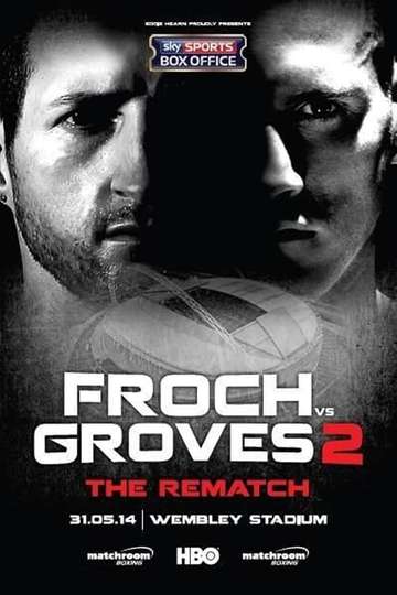 Carl Froch vs George Groves II Poster