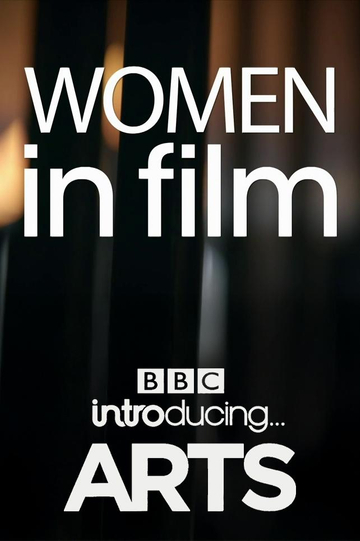 Women in Film: BBC Introducing Arts