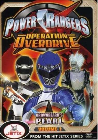 Power Rangers Operation Overdrive: Brownbeard's Pearl Poster