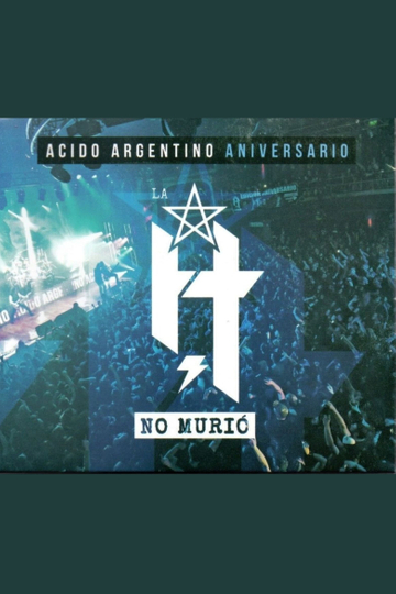 La H No Murió Ácido Argentino Aniversario