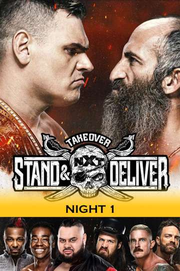WWE NXT TakeOver: Stand & Deliver Night 1 Poster