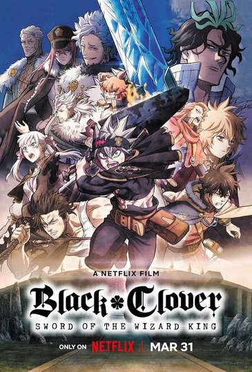 Black Clover: Sword of the Wizard King Poster