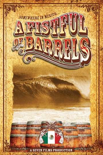 A Fistful of Barrels Poster