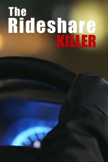 The Rideshare Killer