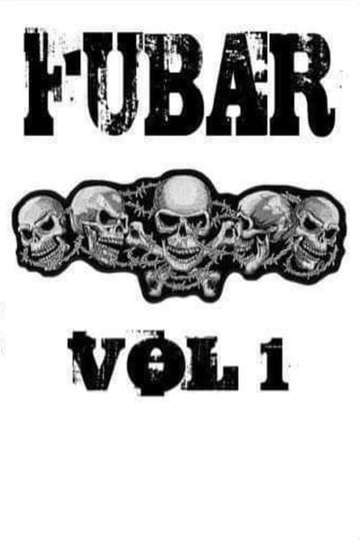 FUBAR Vol 1 Poster