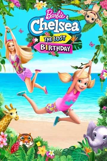 Barbie & Chelsea: The Lost Birthday Poster