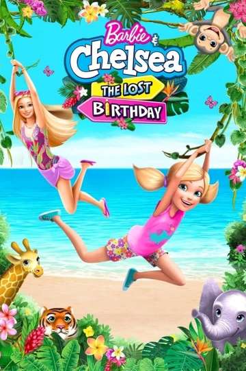 Barbie & Chelsea: The Lost Birthday Poster