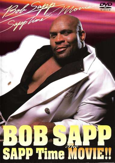 Bob Sapp Sapp Time The Movie