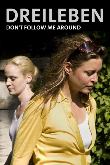 Dreileben Dont Follow Me Around Poster