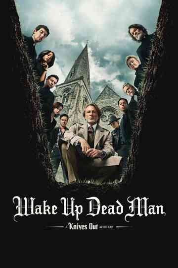 Wake Up Dead Man: A Knives Out Mystery