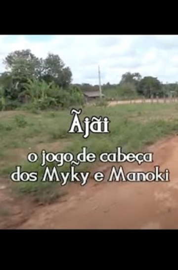 Ãjãí o jogo de cabeça dos Myky e Manoki