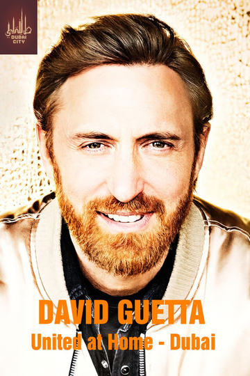 David Guetta  United at Home  Dubai