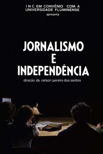 Jornalismo e Independência Poster