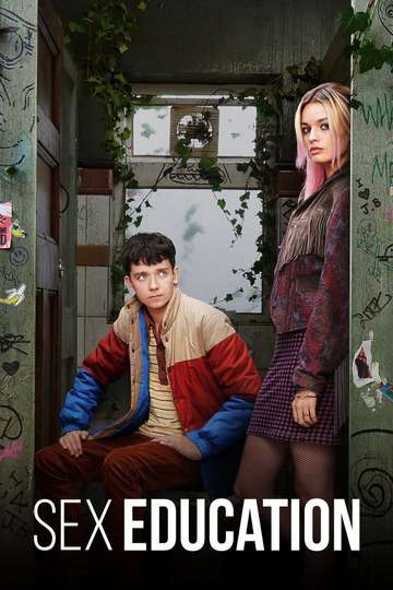 Sex Education (2019 - 2023) - TV Show | Moviefone