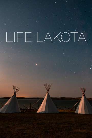 Life Lakota The Cheyenne River Reservation Poster