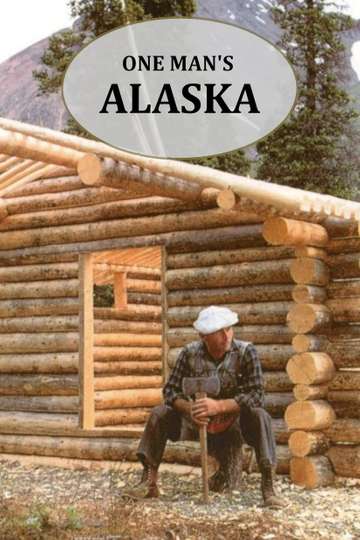 One Mans Alaska