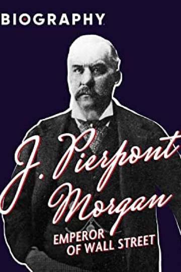 J Pierpont Morgan Emperor of Wall Street Poster