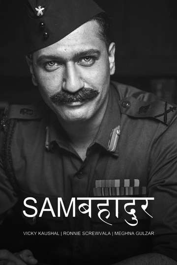 Sam Bahadur Poster