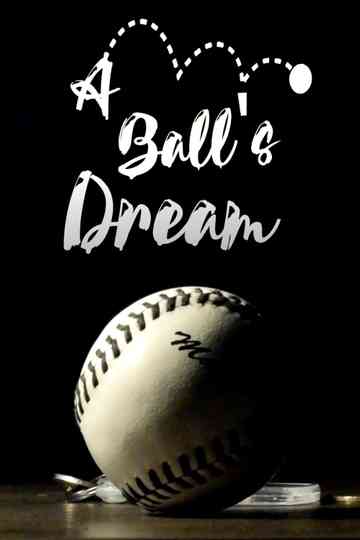A Balls Dream