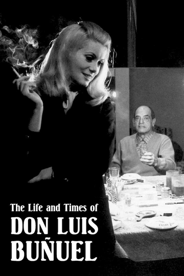 The Life and Times of Don Luis Buñuel