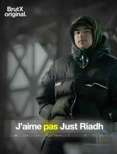 Jaime pas Just Riadh