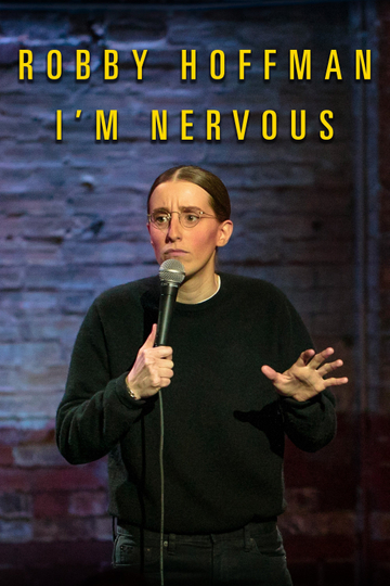 Robby Hoffman: I'm Nervous Poster