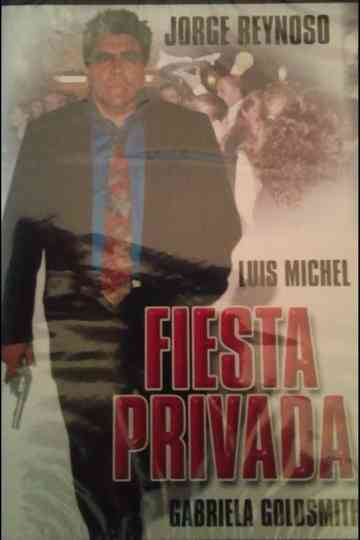 Fiesta privada poster