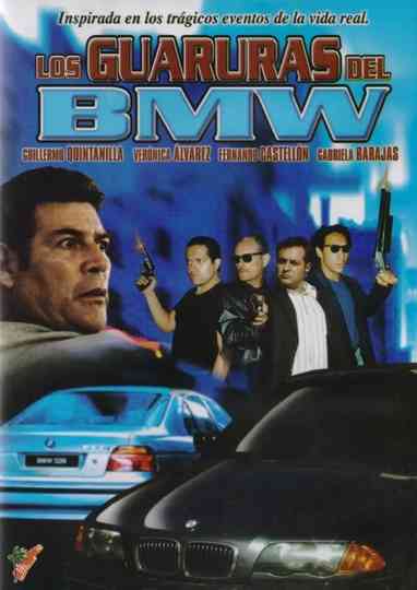 Los guaruras del BMW Poster