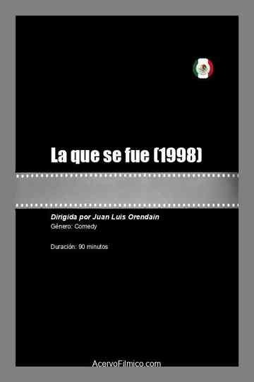 La que se fue