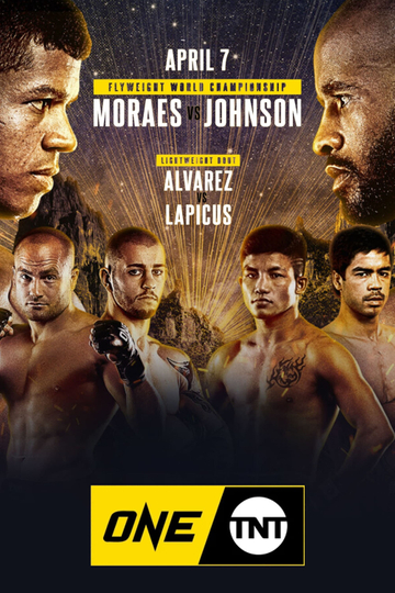 ONE on TNT 1 Moraes vs Johnson