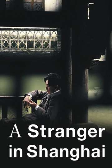 A Stranger in Shanghai