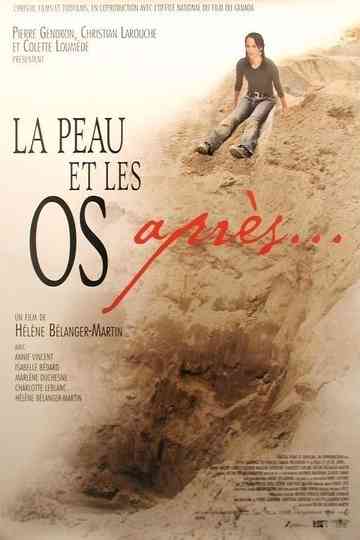 La peau et les os après