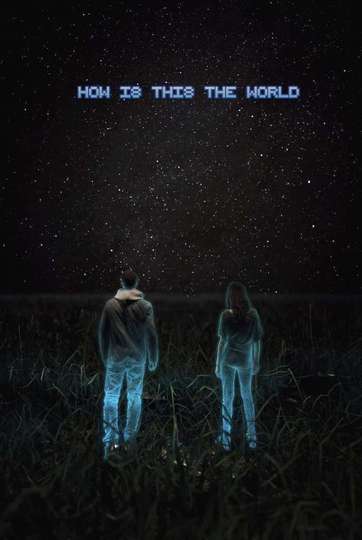 How Is This the World Poster