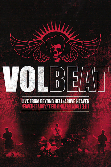 Volbeat  Live From Beyond HellAbove Heaven