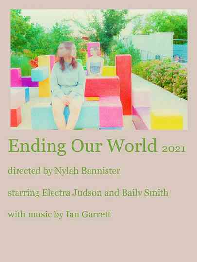 Ending Our World