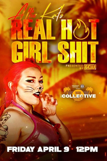 GCW Allie Kats Real Hot Girl Shit Poster