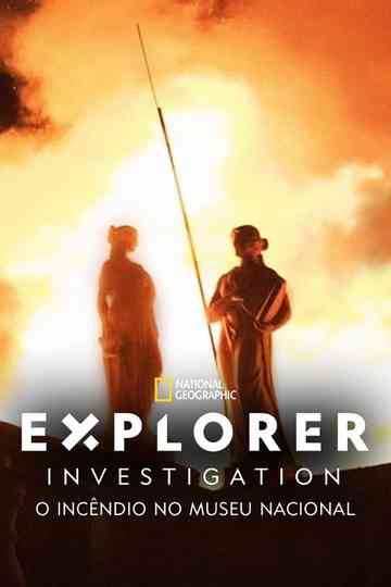 Explorer Investigation The National Museum Fire Poster