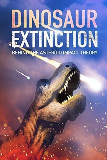 Dinosaur Extinction Behind the Asteroid Impact Theory