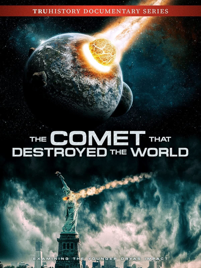 The Comet That Destroyed the World