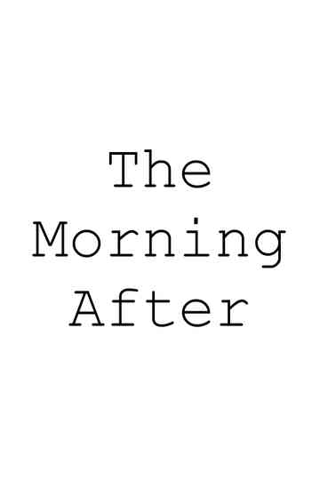 The Morning After
