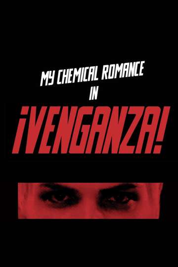 My Chemical Romance - ¡Venganza! Poster
